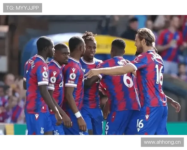 水晶宫攻防表现稳健,球队实力迎来新突破分析 水晶宫攻防表现稳健,球队实力迎来新突破分析