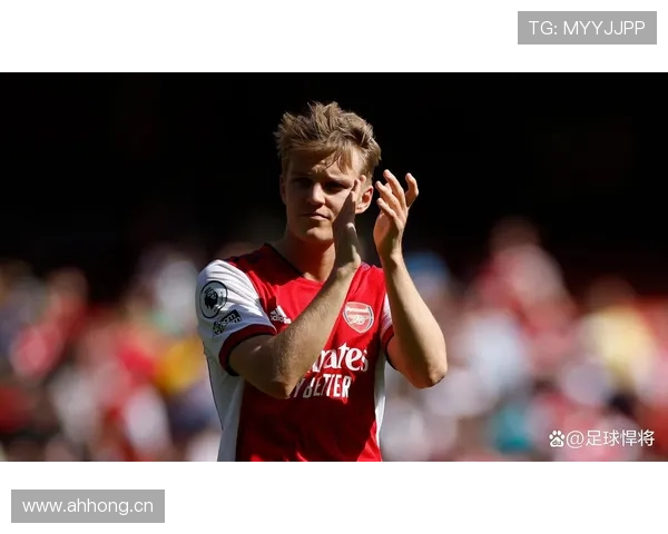 厄德高：流浪生涯到阿森纳核心的转折解析