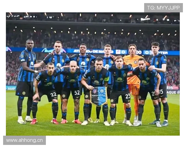 国际米兰近期表现强势，但阵容深度与战术稳定性问题逐步显现